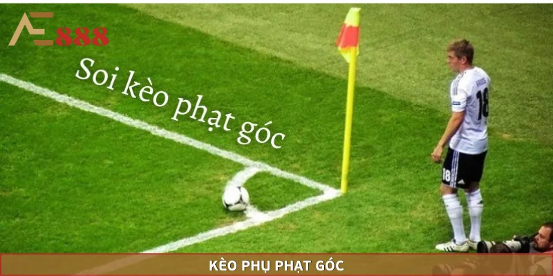 Kèo góc - cược phụ đông đảo người chơi
