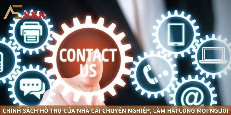 Chính sách hỗ trợ của nhà cái chuyên nghiệp, làm hài lòng mọi người chơi