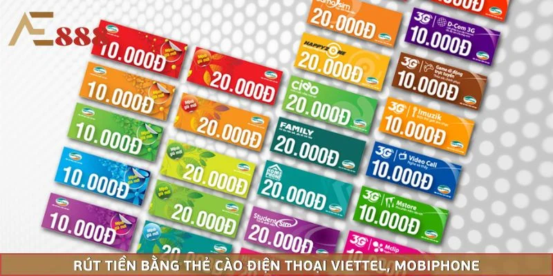 Rút tiền bằng thẻ cào điện thoại viettel, mobiphone
