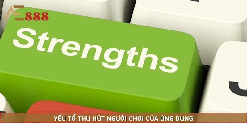 Yếu tố thu hút người chơi của ứng dụng