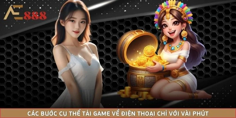 Các bước cụ thể tải game về điện thoại chỉ với vài phút