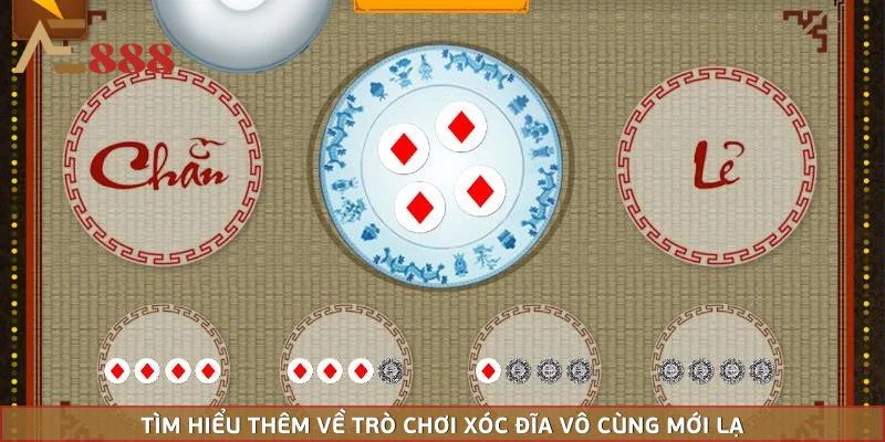 Tìm hiểu thêm về trò chơi xóc đĩa vô cùng mới lạ